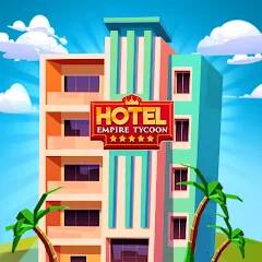 Download Hotel Empire Tycoon?Idle Game [MOD coins] for Android